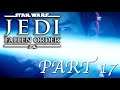 Star Wars: Fallen Order Part 17