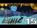 Stick War Legacy - Gameplay Walkthrough Part15 - (iOS, Android)