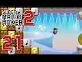 Super Mario Maker 2 ITA [Parte 21 - Corsa glaciale]