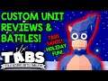 TABS CUSTOM UNIT REVIEW & BATTLES #1 (Unit Creator Update Gameplay)
