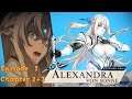 Tales of Luminaria - Alexandra: Episode 1 Chapter 2+3 Playthrough.