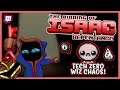TECH ZERO +  WIZ CHAOS!  |  The Binding of Isaac: REPENTANCE