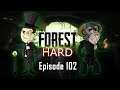 The Forest (HARD) #102 : The Roller Coaster of Doom