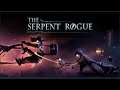 THE SERPENT ROGUE Gameplay - Prologue