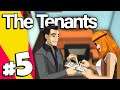 The Tenants | Part 5