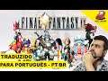 Traduzindo Final Fantasy 9 para Português ( PT-BR ) | FINAL FANTASY IX | FFIX