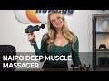 Unbox This! - Naipo Deep Muscle Massager!
