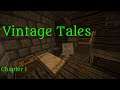 Vintage Story | (Vintage Tales) | Chapter 1: The Translocator