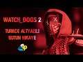 Watch Dogs 2 Hikayesi Türkçe Altyazılı | Full Türkçe Hikaye | Film Tadında Oyun
