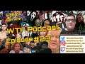 WTF Podcast Episode #23 EDP GETS EVICTED Watching Home Alone, Scream & Halloween Kills
