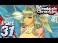 Xenoblade Chronicles - Part 31 - I Am Not Reticent!