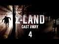 Z-LAND S3 Chapter 7 “Cast Away” Part 4