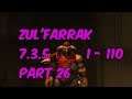 ZUL'FARRAK - 7.3.5 Alliance Leveling 1-110 Part 26 - WoW Legion