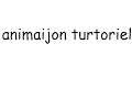 animaiotn tuertiale