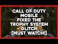 COD MOBILE FIXED THE TROPHY SYSTEM GLITCH! (MUST WATCH)