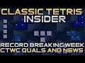 CTWC History in the Making! Classic Tetris Insider Hosted by Sharky [Ep 02]