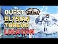 Elysian Thread WoW Location
