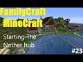 Familycraft Minecraft New Epic Project #23