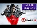 GEARS 5 - Act 2 - Chapter 1 [ Recruitment Drive ]