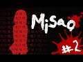 HALP! FIND MEH! ／助けてぇ！私をさがせぇ！ [MISAO] #2