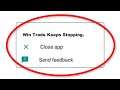 How To Fix Win Trade Apps Keeps Stopping Error Android & Ios - Fix Win Trade App Not Open Problem