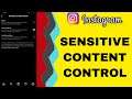 How to Use Sensitive Content Control on Instagram || Instagram Sensitive Content Control