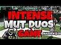 Intense Mut Duos Game Madden 20 Game of the Year!