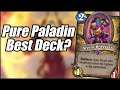 Is Pure Paladin The Best Deck? | Scholomance Academy | Hearthstone
