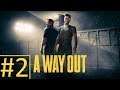 Lets Play A Way Out! Part #2