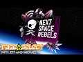 Next Space Rebels (The Dojo) Let's Play