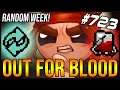 Out For Blood - The Binding Of Isaac: Afterbirth+ #723