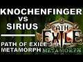 PATH OF EXILE Metamorph - SIRIUS versus KNOCHENFINGER [ deutsch / german / POE ]
