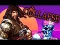 Plug that jank into my veins! - Collapse (PC)