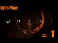 Quake Remastered (Full Stream #1)