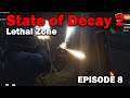 ScreamsRUs: State of Decay 2 Lethal Zone [EP8]