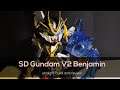 Sd World Heroes Gundam V2 Benjamin straight build and review