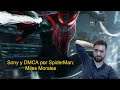 Sony envía DMCA por Spideman Miles Morales.
