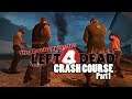 SPOOK ROOTS | Left 4 Dead: Crash Course - Part 1