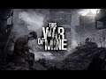 Stream - This War of Mine (17.01.2021) part 1