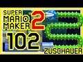 SUPER MARIO MAKER 2 # 102 👷 Zuschauerlevel: gidi30, LouisMiles, Thorge, DarkLink94