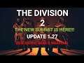 The Division 2 Update 1.27 The Summit New PvE Mode New Exotic Here!!!