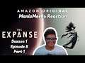 The Expanse S1E8 Reaction Part 1! | FINALLY GETTING A MAJOR PIECE OF THE PUZZLE!