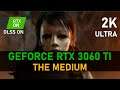 The Medium | RTX 3060 Ti | 2K, ULTRA, RTX ON, DLSS ON