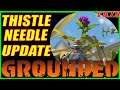 Thistle Needle Update in Grounded Update 0.7.0