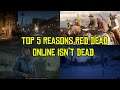 Top 5 Reasons Red Dead Online Is Not Dead