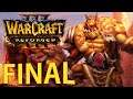 Warcraft 3 Reforged - FINAL - Guerra do Fogo e Gelo / Campanha do Rexxar!! [ PC - Playthrough ]