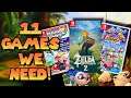 11 Games/Things We NEED from Nintendo in 2021!!