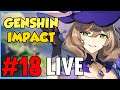 🔴 #18 GENSHIN IMPACT ►REDIFF LIVE Gameplay