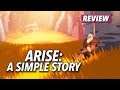 Arise: A Simple Story Review | Kotaku