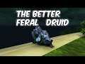 Better Feral Druid - Guardian Druid PvP - WoW BFA 8.2